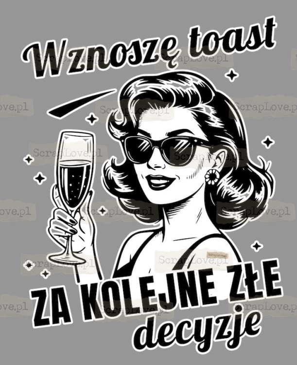 toast za złe decyzje Duży.jpeg